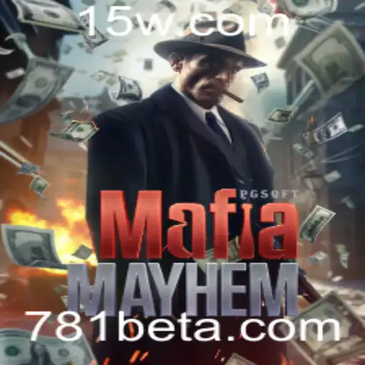 Explorando o Mundo de MafiaMayhem e como a 781bet Transforma a Experiência de Jogo