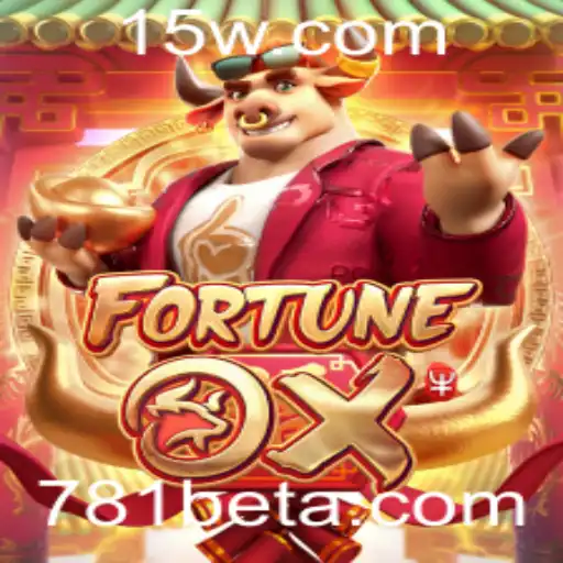 Explorando o Jogo FortuneOx e Seu Impacto no Universo 781bet